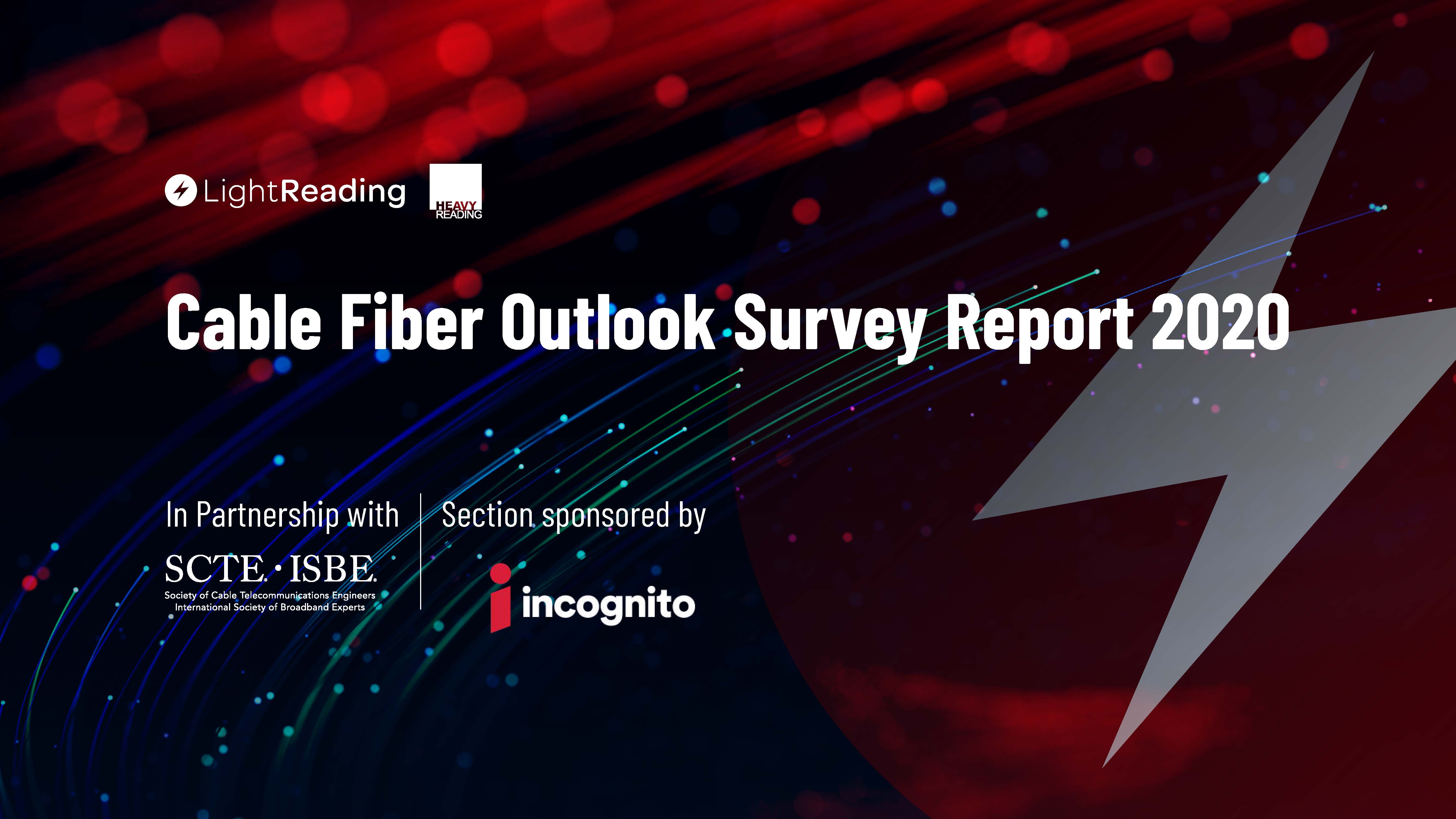 Incognito Cover Cable Fiber Report 2020