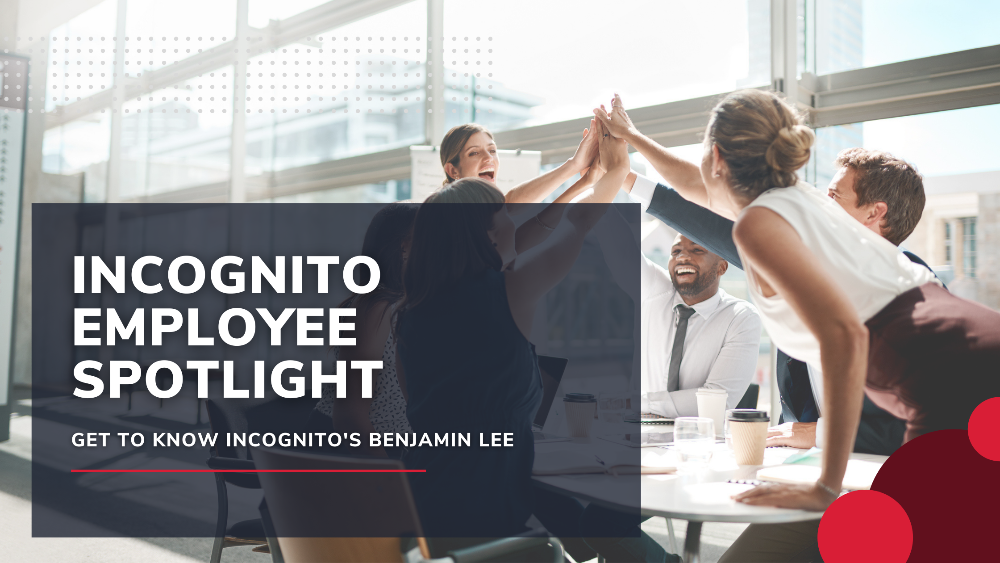 Incognito Employee Spotlight Banner 2